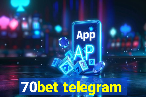 70bet telegram